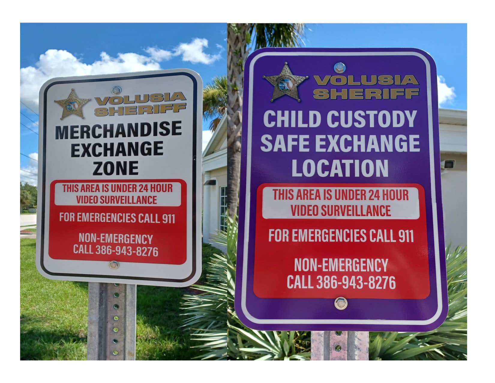 Volusia Sheriff's Office Safe Exchange Zone signage